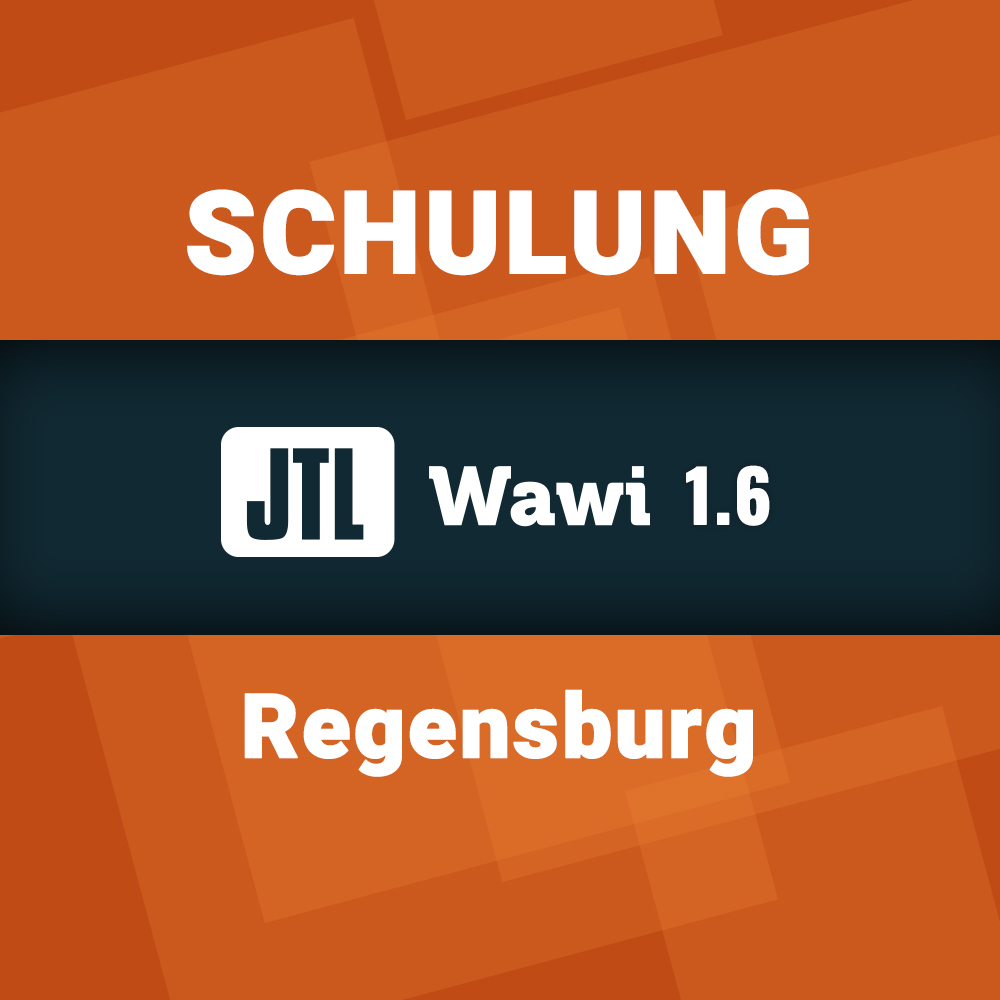 JTL-Wawi 1.6: Anwenderschulung Teil 2 Freitag, 15. Juli 2022 in Regensburg